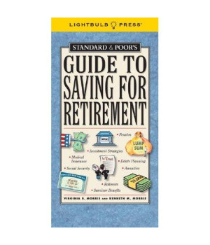 Standard & Poor's Guide to Saving for Retirement (Standard & Poor's Guide to)