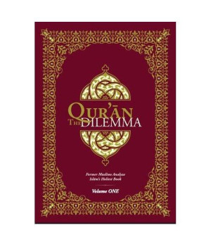 Qur'an Dilemma : Former Muslims Analyze Islam's Holiest Book