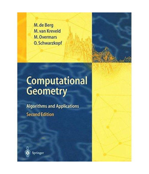 Computational Geometry: Algorithms and Applications, Second Edition