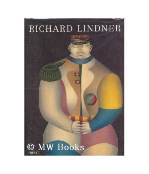 Richard Lindner: Paintings and Watercolors 1948-1977 (Art & Design)