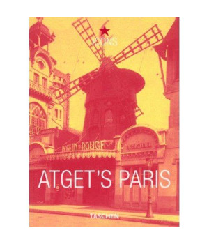 Eugene Atget's Paris (Icons Series)