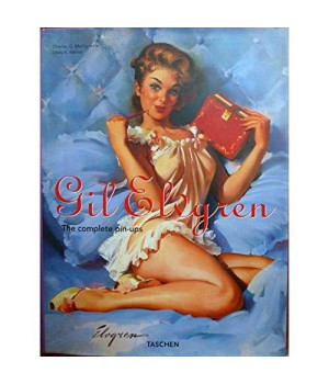 Gil Elvgren: The Complete Pin-Ups
