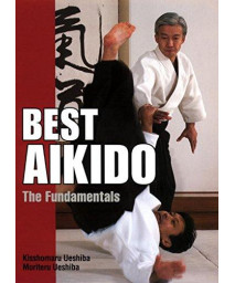 Best Aikido: The Fundamentals (Illustrated Japanese Classics)      (Hardcover)