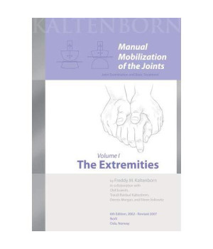 Manual Mobilization of the Joints, Vol. 1: The Extremities