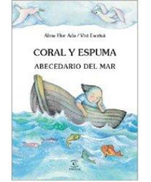 Coral Y Espuma: Abecedario Del Mar (Album Espasa) (Spanish Edition)      (Hardcover)