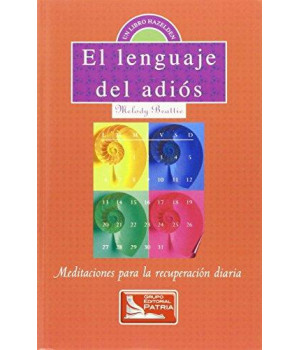 El Lenguaje del Adios: Meditaciones para la recuperacion diaria (Spanish Edition)      (Paperback)