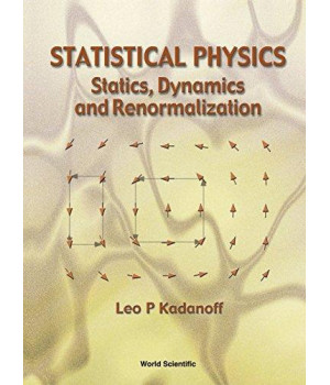 Statistical Physics: Statics, Dynamics and Renormalization      (Paperback)
