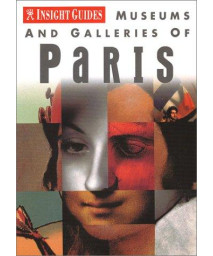 Museums and Galleries of Paris (INSIGHT GUIDES (MUSEUMS AND GALLERIES))      (Paperback)