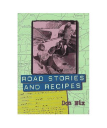 Road Stories and Recipes