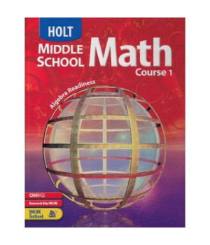 Holt Middle School Math: Student Edition Course 1 2004