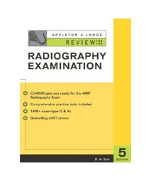 Appleton and Lange Review for the Radiography Exam