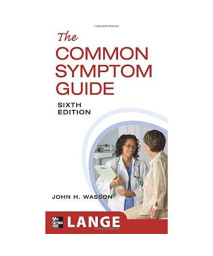 The Common Symptom Guide, Sixth Edition