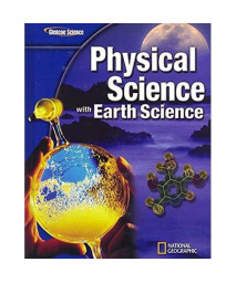 Glencoe Physical iScience with Earth iScience, Student Edition (PHYSICAL SCIENCE)