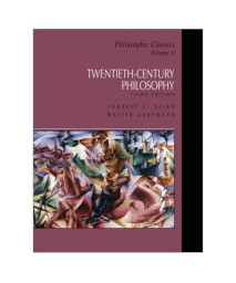Philosophic Classics, Volume V: 20th-Century Philosophy (v. 5)