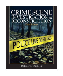 Crime Scene Investigation And Reconstruction (3Rd Edition)
