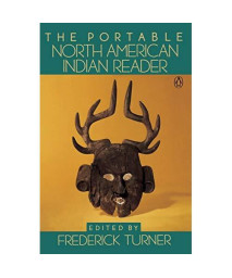 The Portable North American Indian Reader (Viking Portable Library)