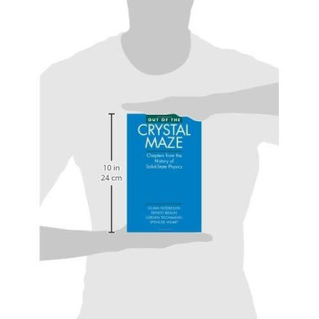 Out of the Crystal Maze: Chapters from The History of Solid State Physics