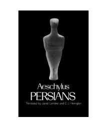 Persians (Greek Tragedy In New Translations)
