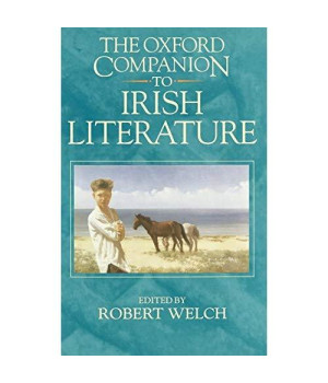 The Oxford Companion To Irish Literature