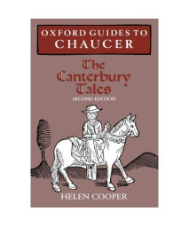 Oxford Guides To Chaucer: The Canterbury Tales