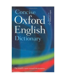 Concise Oxford English Dictionary: 11Th Edition Revised 2008