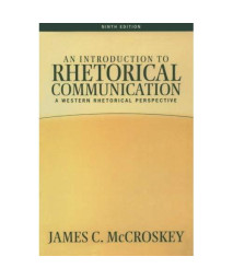 Introduction To Rhetorical Communication