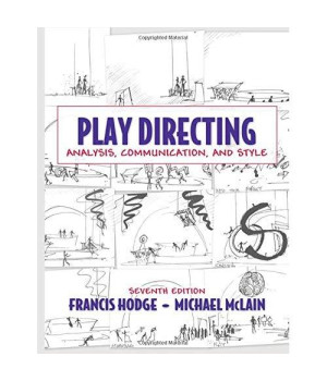 Play Directing: Analysis, Communication, And Style (7Th Edition)