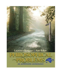 Philosophical Problems: An Annotated Anthology, Reprint (2nd Edition)