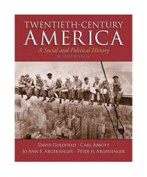 Twentieth-Century America (2Nd Edition)