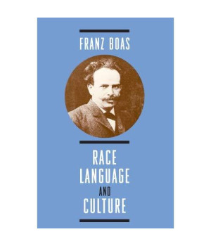 Race, Language, And Culture (Midway Reprints)