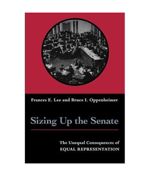 Sizing Up The Senate: The Unequal Consequences Of Equal Representation