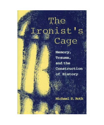 The Ironist'S Cage
