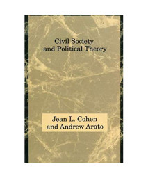 Civil Society and Political Theory (Studies in Contemporary German Social Thought)