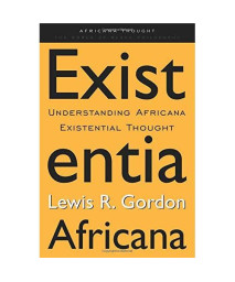 Existentia Africana (Africana Thought)
