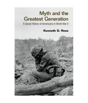 Myth and the Greatest Generation