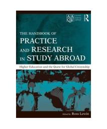 The Handbook of Practice and Research in Study Abroad: Higher Education and the Quest for Global Citizenship