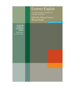 Learner English: A Teachers Guide to Interference and other Problems (Cambridge Handbooks for Language Teachers)