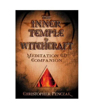 The Inner Temple Of Witchcraft Meditation Cd Companion (Penczak Temple Series)