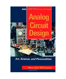 Analog Circuit Design : Art, Science, and Personalities (The EDN Series for Design Engineers)
