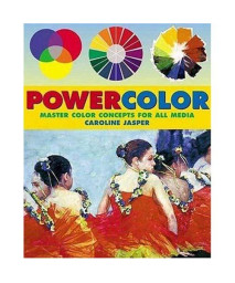 Powercolor: Master Color Concepts for All Media