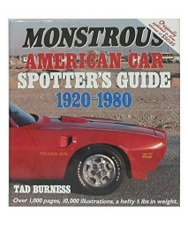 Monstrous American Car Spotter's Guide 1920-1980