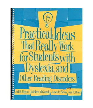 Practical Ideas That Really Work for Students with Dyslexia and Other Reading Disorders [Book only]