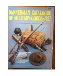 Bannerman Catalogue of Military Goods, 1927