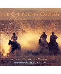 California Cowboy: In the Land of the Vaquero