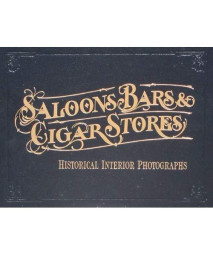 Saloons Bars and Cigar Stores