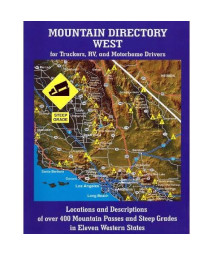 Mountain Directory West for Truckers, RV, and Motorhome Drivers