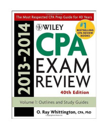 Wiley CPA Examination Review 2013-2014, Outlines and Study Guides (Volume 1)