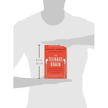 The Teenage Brain: A Neuroscientist'S Survival Guide To Raising Adolescents And Young Adults