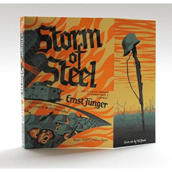Storm Of Steel: (Penguin Classics Deluxe Edition)