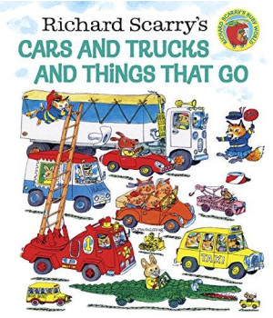 Richard Scarry'S Cars And Trucks And Things That Go